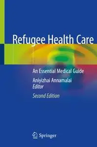 Refugee Health Care: An Essential Medical Guide