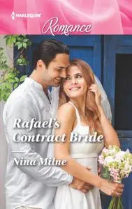 «Rafael's Contract Bride» by Nina Milne