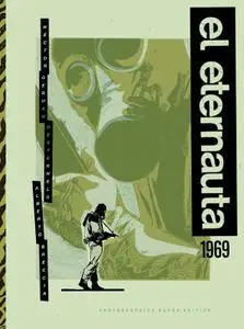 El Eternauta 1969, de Héctor Germán Oesterheld y Alberto Breccia