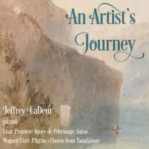 Jeffrey LaDeur - Liszt - An Artist's Journey (2022) [Official Digital Download 24/96]