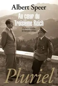 Albert Speer, "Au coeur du Troisième Reich"