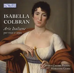 Isabella Colbran – Arie Italiane per Voce e Arpa (2013)