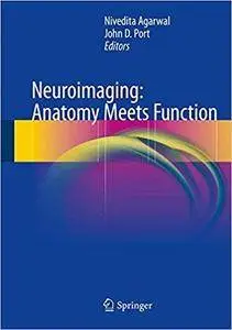 Neuroimaging: Anatomy Meets Function