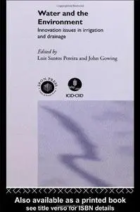 Water and the Environment: Innovation Issues in Irrigation and Drainage (Repost)