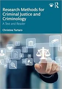 Research Methods for Criminal Justice and Criminology