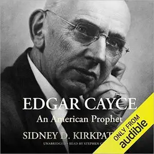 Edgar Cayce: An American Prophet [Audiobook]