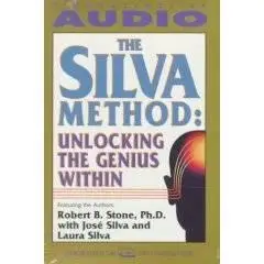 The Silva Method- Unlocking the Genius Within 