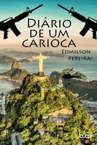 «Diário de um Carioca» by Edmilson Pereira