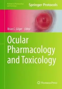 Ocular Pharmacology and Toxicology (Methods in Pharmacology and Toxicology) 