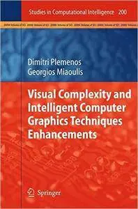 Visual Complexity and Intelligent Computer Graphics Techniques Enhancements (Repost)