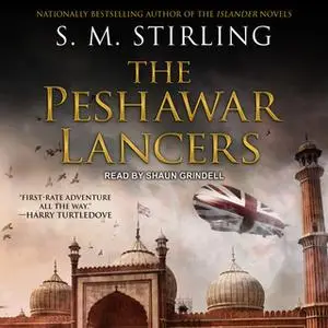«The Peshawar Lancers» by S.M. Stirling
