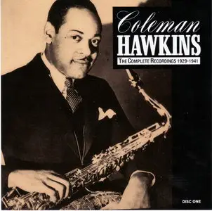 Coleman Hawkins - The Complete Recordings 1929-1941 (1992) [6 CDs Box Set]