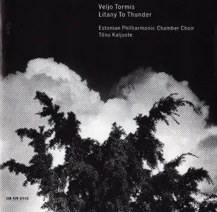 Veljo Tormis - Litany to Thunder (2000)