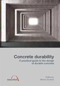 Concrete Durability - A Practical Guide to the Design of Durable Concrete Structures