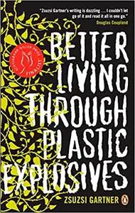 Better Living Through Plastic Explosives