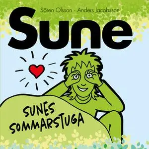 «Sunes Sommarstuga» by Anders Jacobsson,Sören Olsson