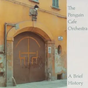 The Penguin Cafe Orchestra - A Brief History (2001) [Reissue 2003] PS3 ISO + DSD64 + Hi-Res FLAC