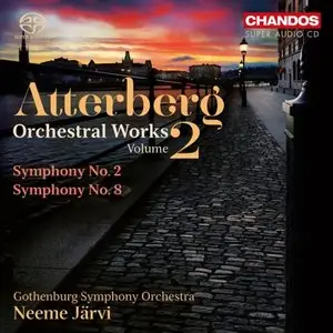 Neeme Järvi - Kurt Atterberg: Orchestral Works Vol 2 - Symphonies No. 2 & 8 (2014)