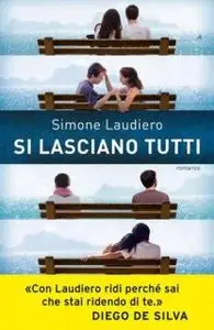 Simone Laudiero - Si lasciano tutti (repost)