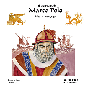 J'ai Rencontré Marco Polo