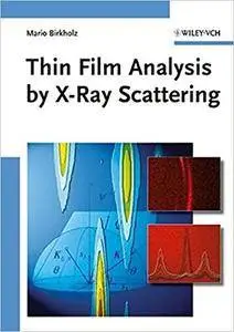Thin Film Analysis by X-Ray Scattering (Repost)