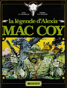 Mac Coy - Volume 1 - La Leggenda Di Alexis Mac Coy