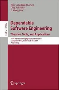 Dependable Software Engineering. Theories, Tools, and Applications: Third International Symposium