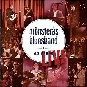 Monsteras Bluesband - 40 Years Live (2015)