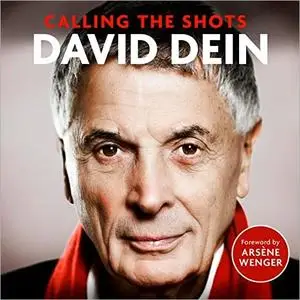 Calling the Shots: How to Win in Football and Life [Audiobook]