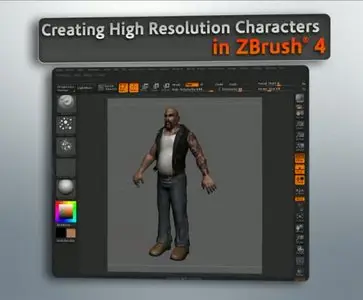 Creating High Resolution Characters in ZBrush 4 (2010)