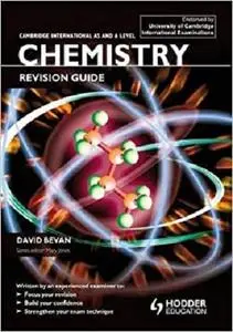 Cambridge International As & a Level Chemistry: Revision Guide [Repost]
