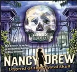 Nancy Drew: The Legend of the Crystal Skull 
