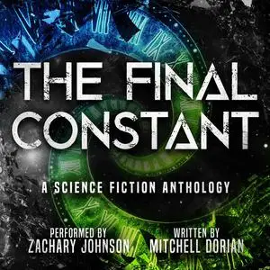 «The Final Constant» by Mitchell Dorian