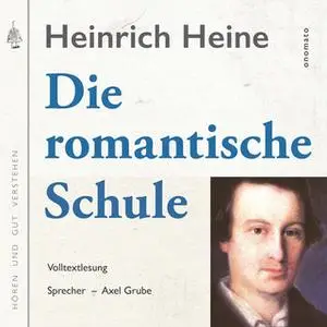 «Die romantische Schule» by Heinrich Heine