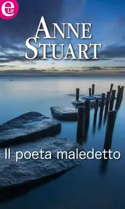 Anne Stuart - Il poeta maledetto