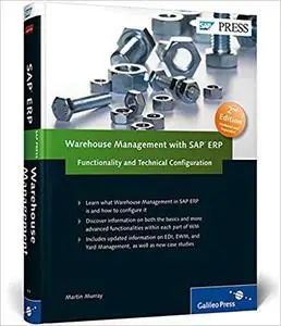 Warehouse Management with SAP ERP: Functionality and Technical Configuration (2nd Edition) [Repost]