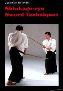 Shinkage-Ryu Sword Techniques: Traditional Japanese Martial Arts (Repost)
