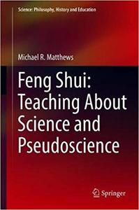Feng Shui: Teaching About Science and Pseudoscience