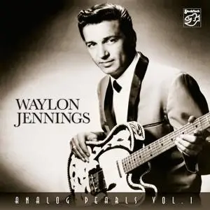 Waylon Jennings - Analog Pearls, Vol. 1 (1964/2019) [Official Digital Download]