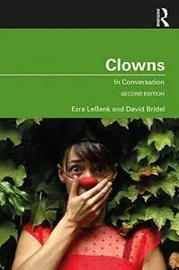 Clowns: In Conversation, 2nd Edition