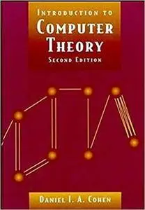 Introduction to Computer Theory (2nd Edition)