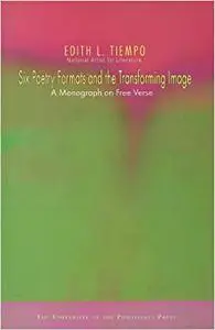 Six Poetry Formats and the Transforming Image