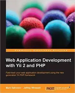 Web Application Development with Yii 2 and PHP (Repost)