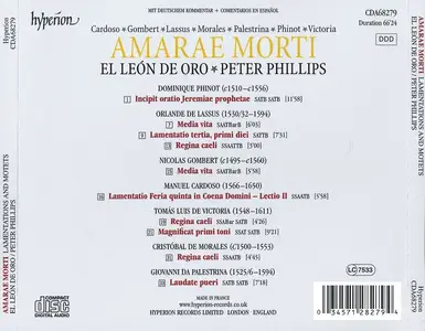 Peter Phillips, El León de Oro - Amarae morti: Cardoso, Gombert, Lassus, Morales, Palestrina, Phinot, Victoria (2019)