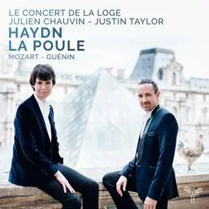 Le Concert de la Loge, Julien Chauvin & Justin Taylor - Haydn, Mozart, Guénin (2017) [Official Digital Download 24/96]