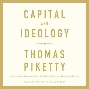 Capital and Ideology [Audiobook]