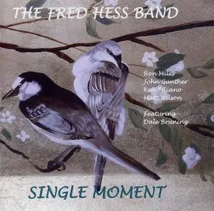 Fred Hess - Single Moment (2008) {Alison SR 115}