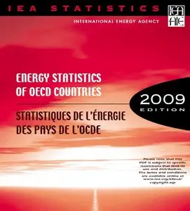 Energy Statistics of OECD Countries  / Statistiques de l’énergie des pays de l’ocde. 2009