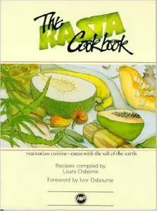 The Rasta Cookbook: Vegetarian Cuisine (Repost)