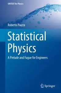 Statistical Physics A Prelude and Fugue for Engineers (Repost)